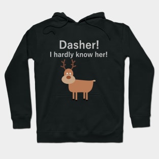 Dasher! Hoodie